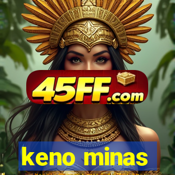 keno minas
